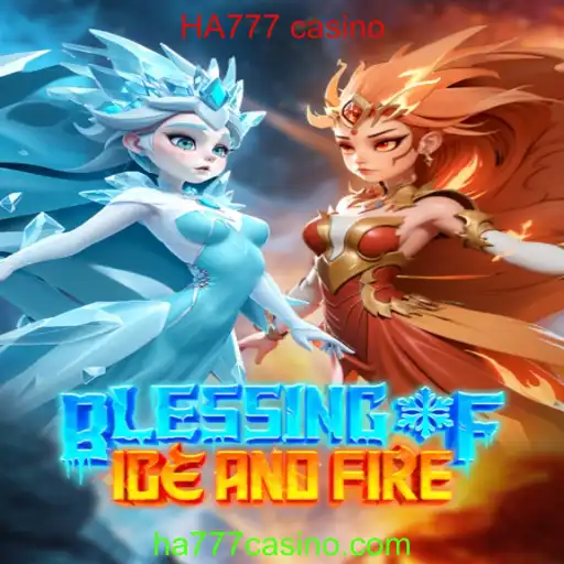 Explorando o Universo do Jogo Blessing of Ice and Fire com HA777 Casino