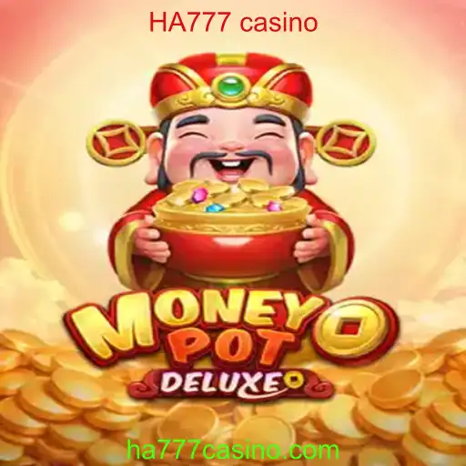 Descubra MoneyPotDELUXE: A Nova Sensação nos Cassinos HA777